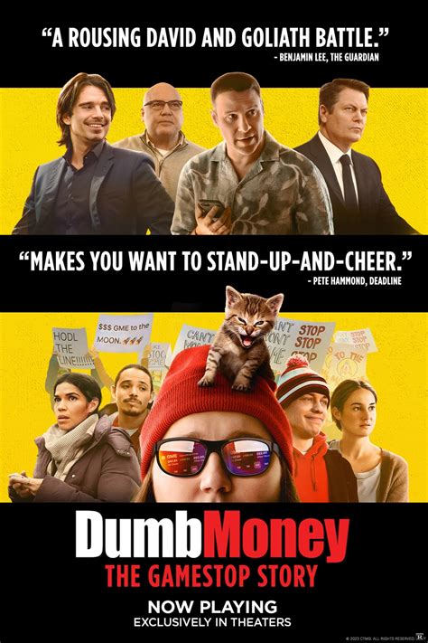<b>Dumb</b> <b>Money</b> tells the story of fortunes made and lost overnight in the David-vs. . Dumb money showtimes